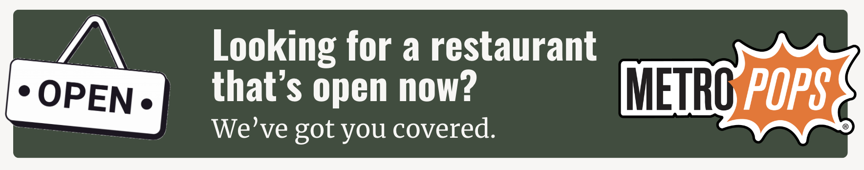 Search for restaurants that open now ad